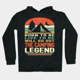 The Camping Legend Hoodie